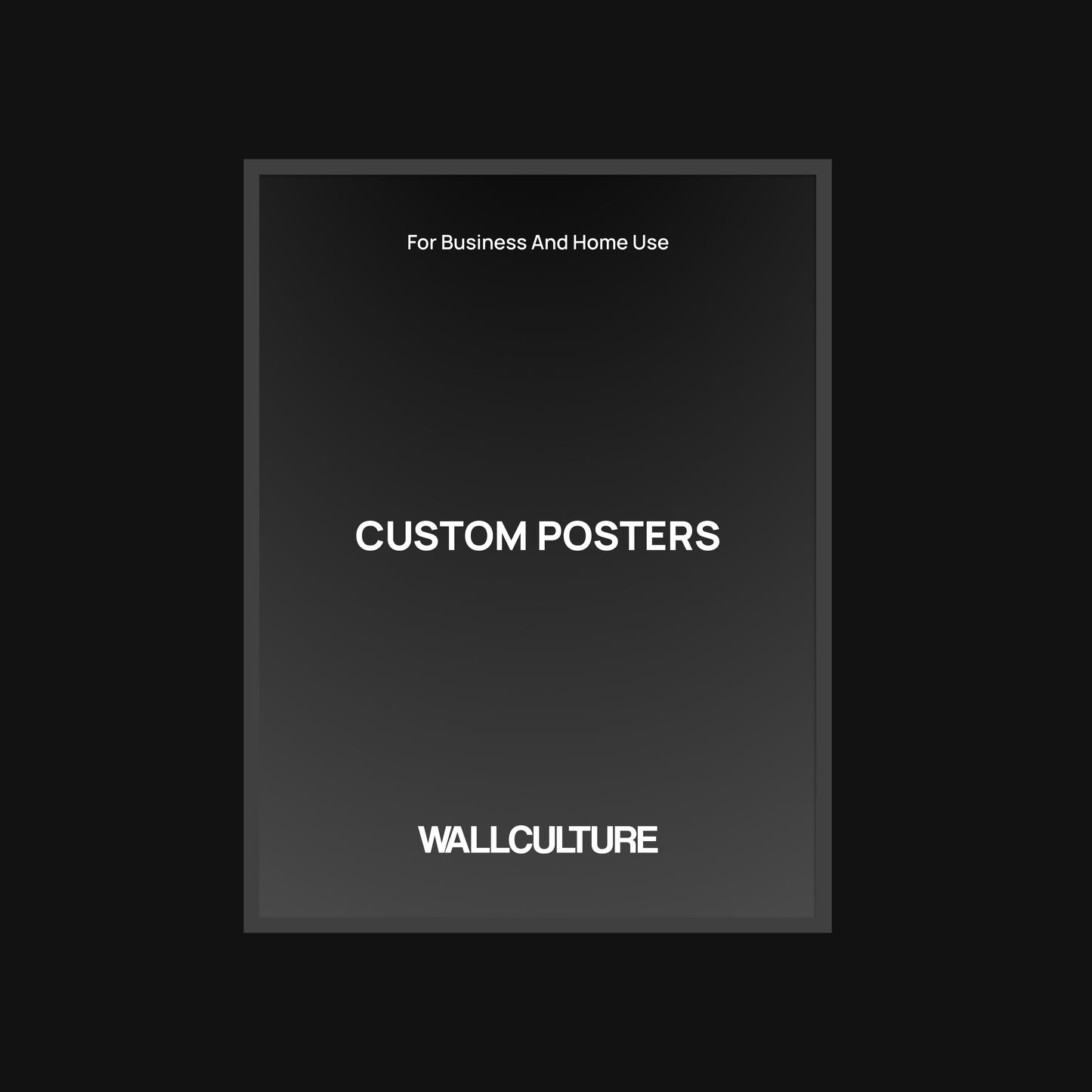 Custom Poster - WALLCULTURE